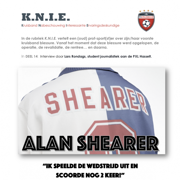 K.N.I.E. deel 14: Alan Shearer | FC Kruisband