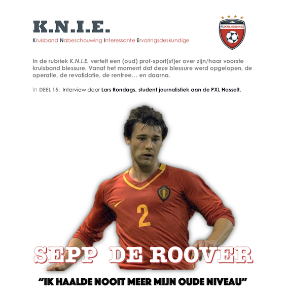 K.N.I.E. deel 15: Sepp de Roover | FC Kruisband