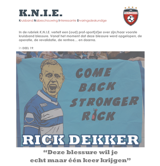 K.N.I.E. deel 19: Rick Dekker | FC Kruisband
