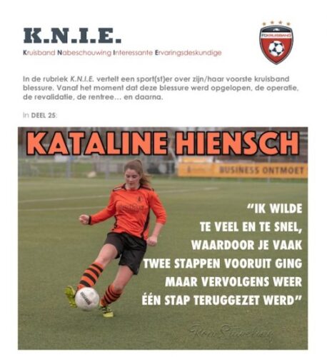 K.N.I.E. deel 25: Kataline Hiensch | FC Kruisband