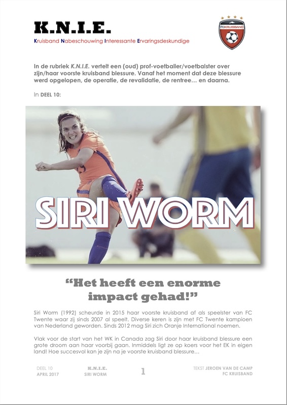 siri worm knie verhaal